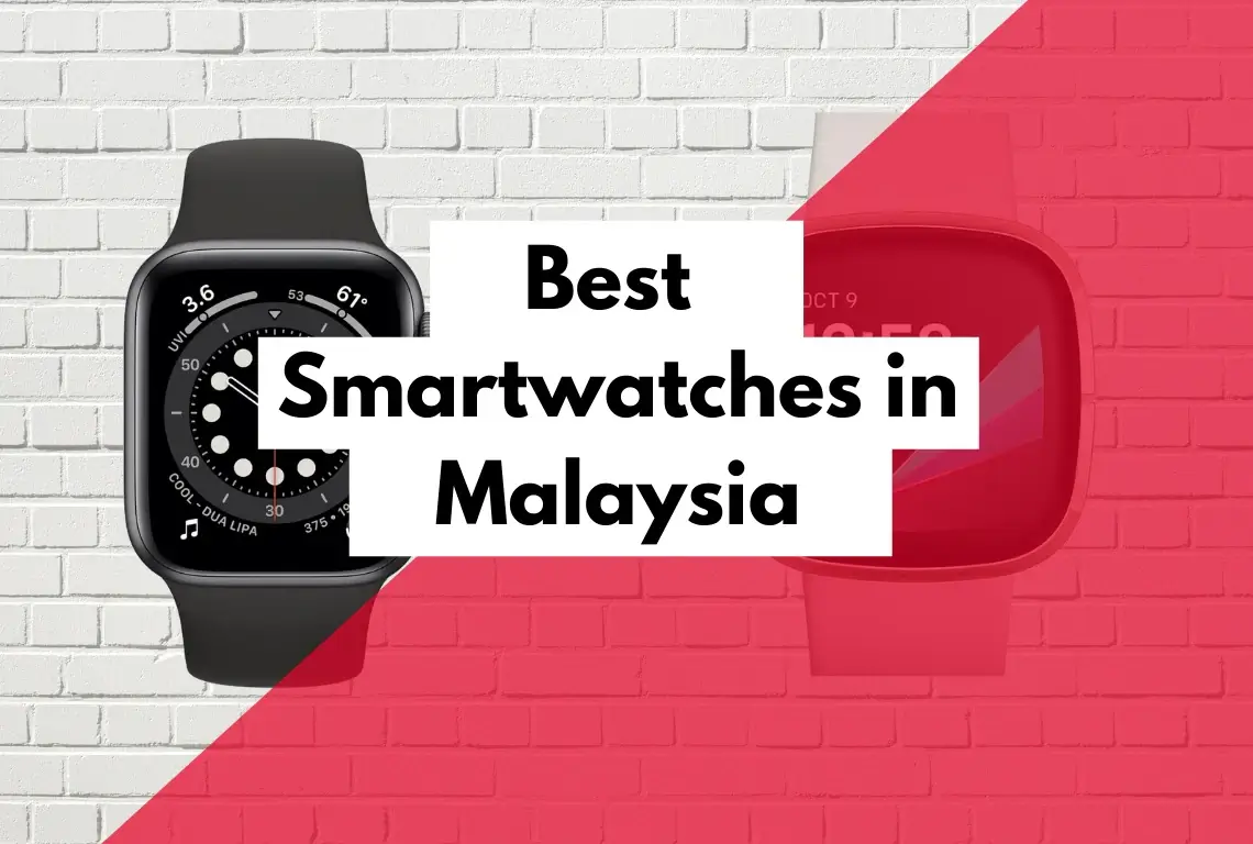 Best Smartwatches in Malaysia