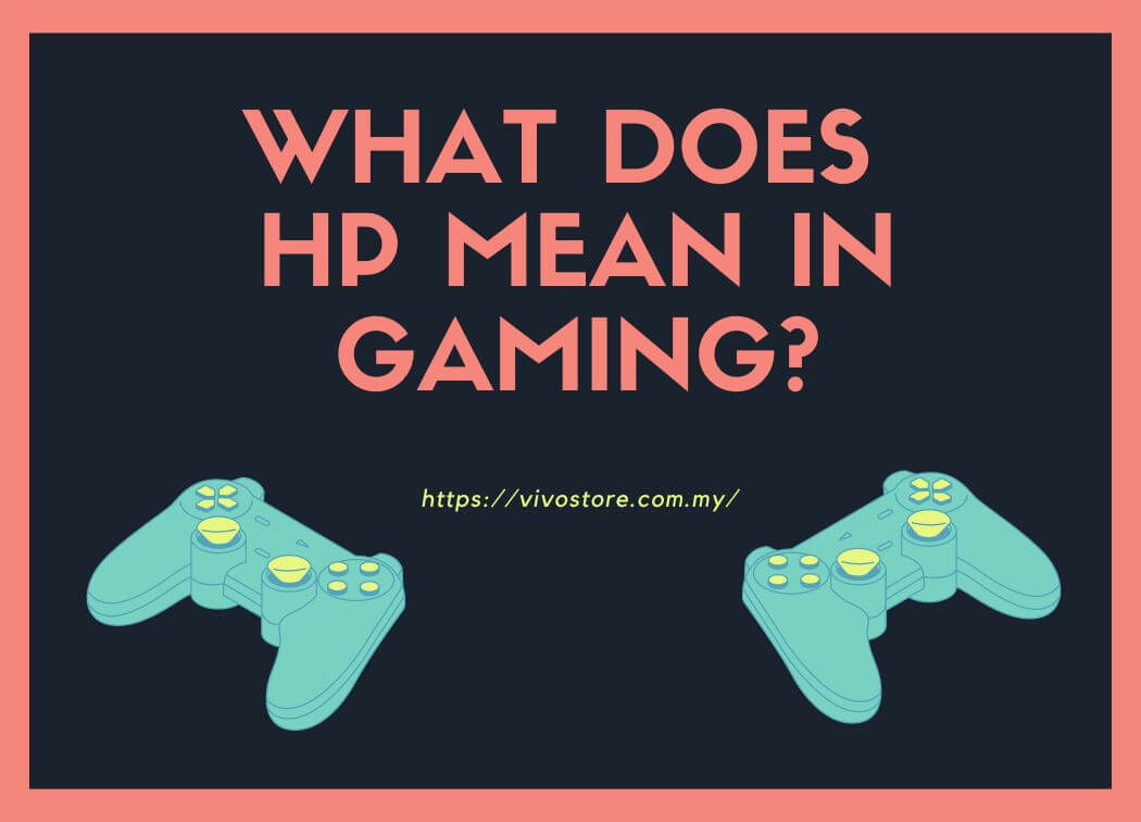 What Does HP Mean in Gaming