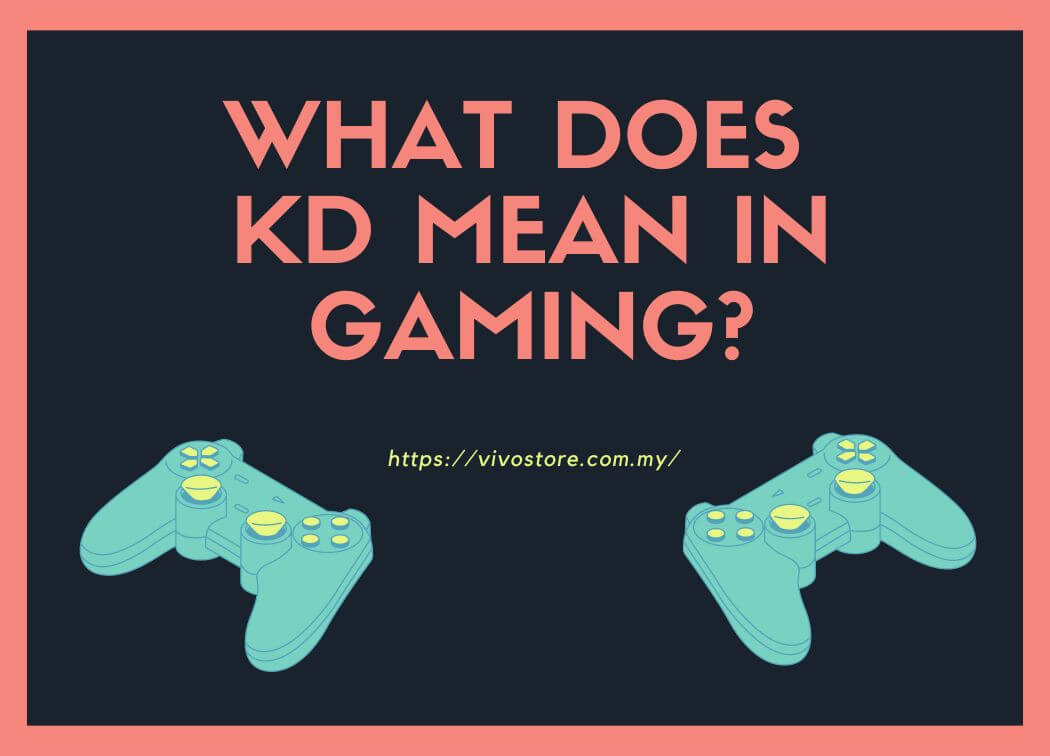 What Does KD Mean in Gaming