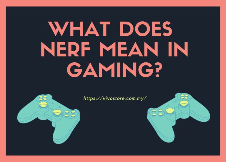 What Does Nerf Mean in Gaming?